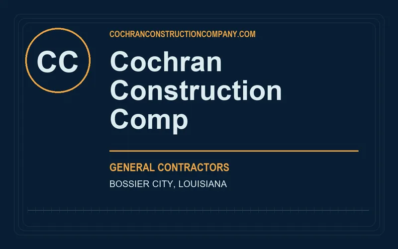Cochran Construction Comp in Bossier City, Louisiana