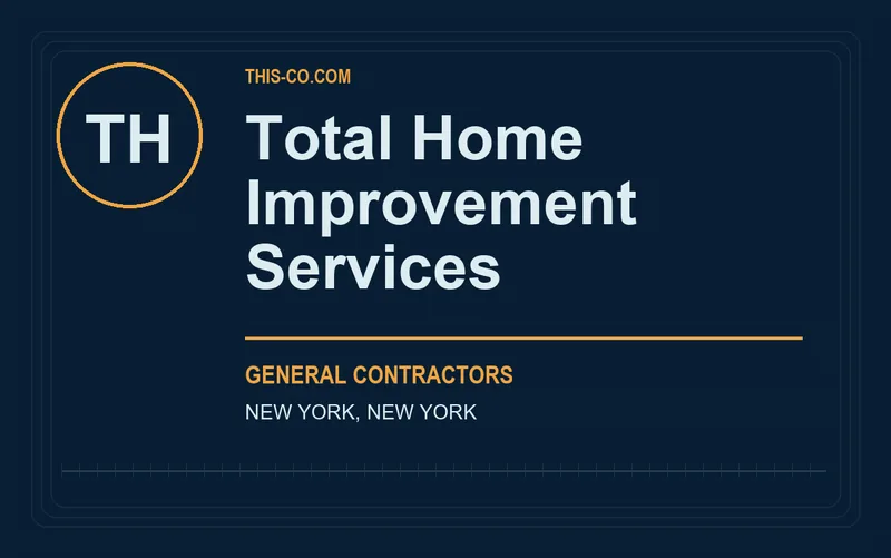 Total Home Improvement Services in New York, New York