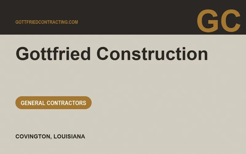 Gottfried Construction in Covington, Louisiana