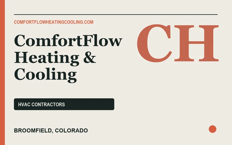 ComfortFlow Heating & Cooling in Broomfield, Colorado