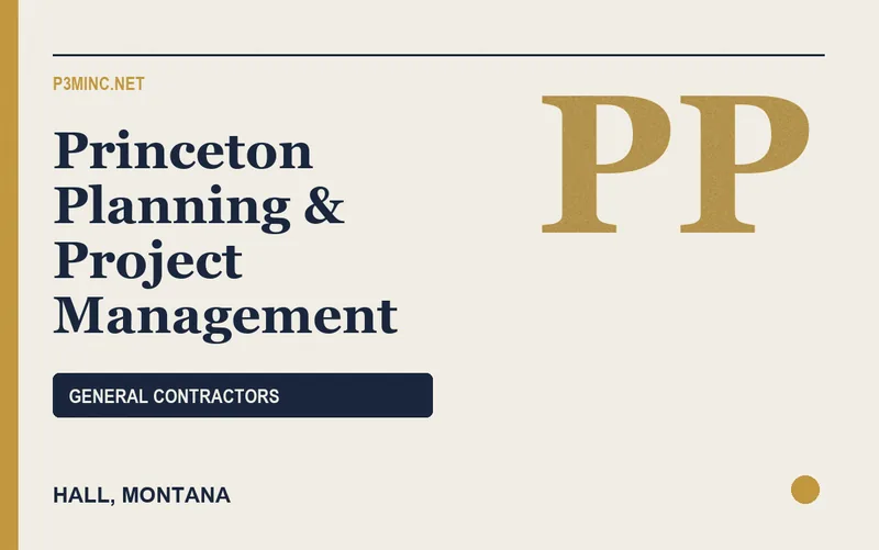 Princeton Planning & Project Management in Hall, Montana