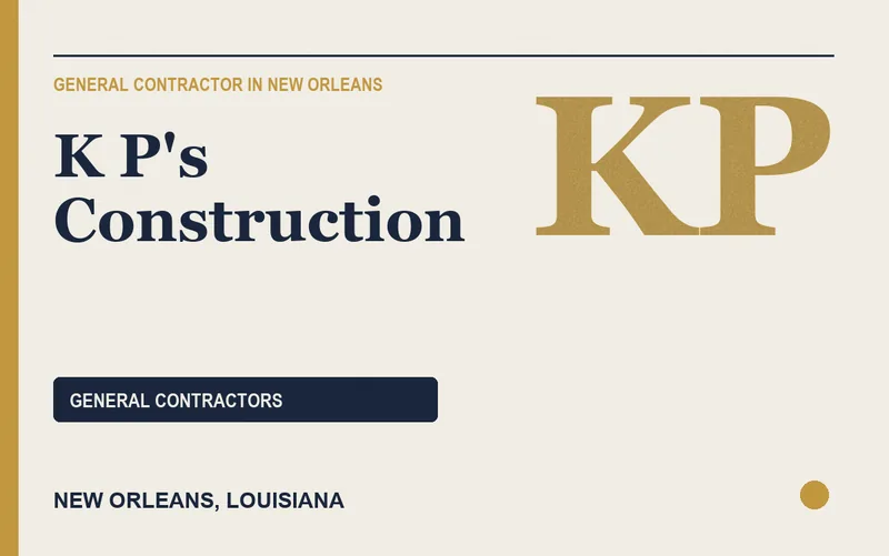 K P's Construction in New Orleans, Louisiana