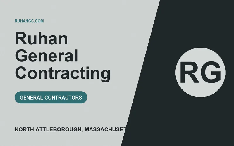 Ruhan General Contracting in North Attleborough, Massachusetts