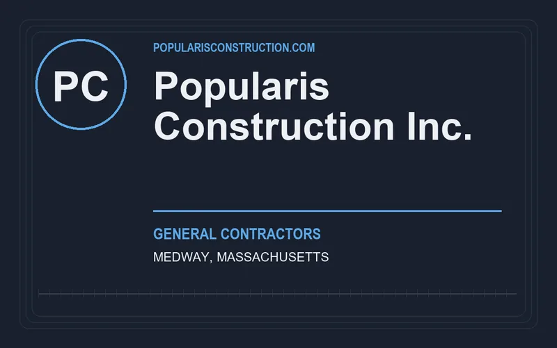 Popularis Construction Inc. in Medway, Massachusetts