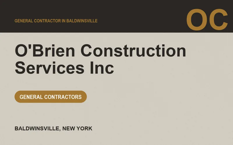 O'Brien Construction Services Inc in Baldwinsville, New York