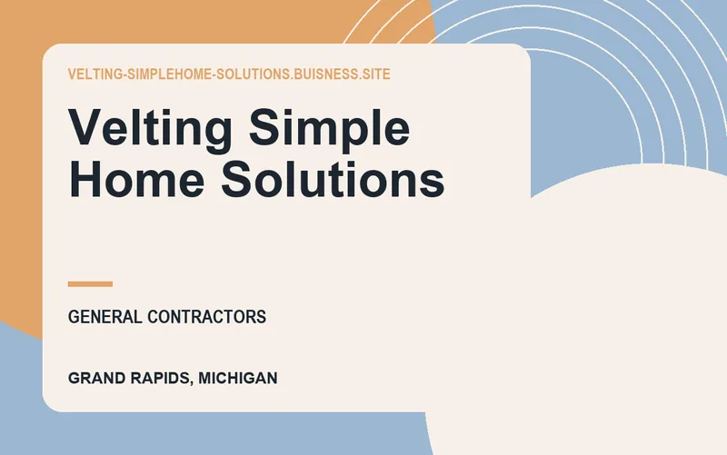 Velting Simple Home Solutions in Grand Rapids, Michigan