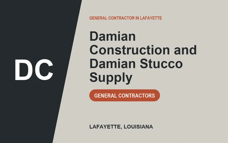 Damian Construction and Damian Stucco Supply in Lafayette, Louisiana