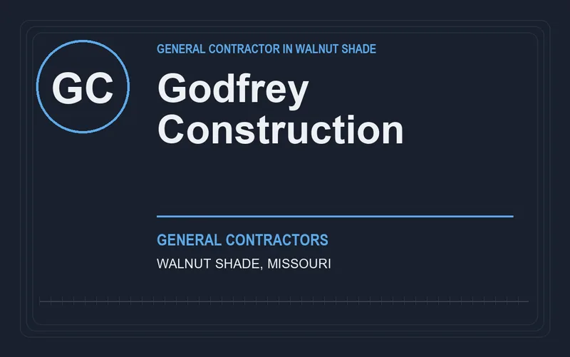 GODFREY CONSTRUCTION in Walnut Shade, Missouri
