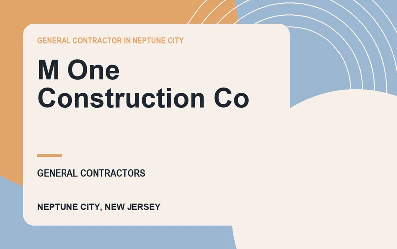 M One Construction Co in Neptune City, New Jersey