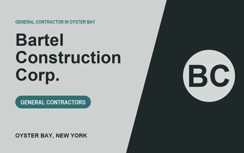 Bartel Construction Corp. in Oyster Bay, New York