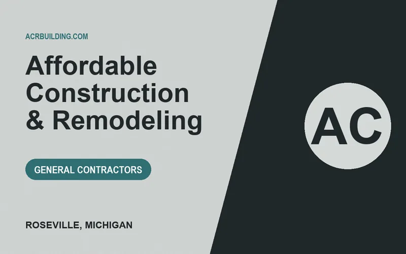 Affordable Construction & Remodeling in Roseville, Michigan