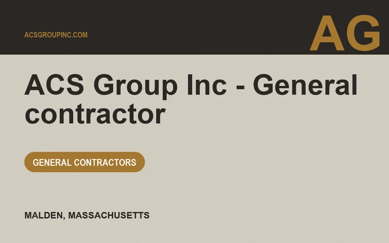 ACS Group Inc - General contractor in Malden, Massachusetts
