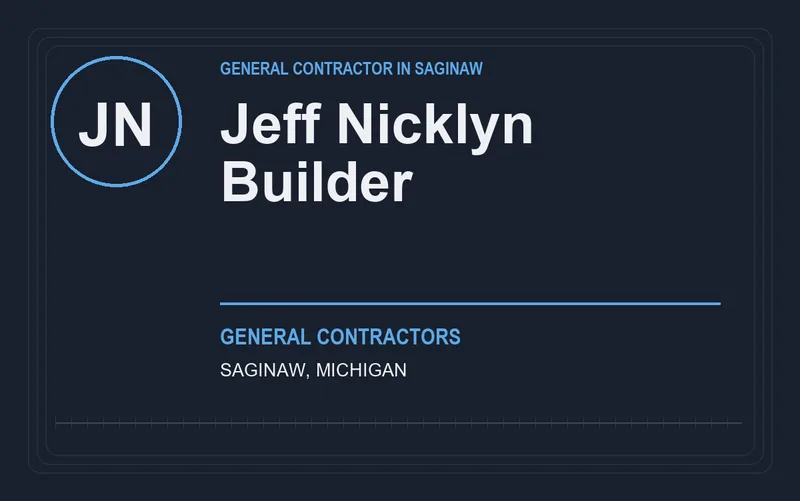 Jeff Nicklyn Builder in Saginaw, Michigan