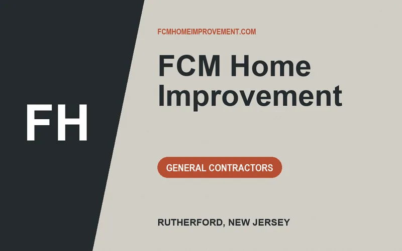 FCM Home Improvement in Rutherford, New Jersey
