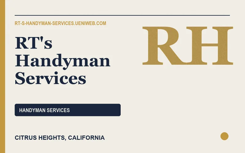 RT's Handyman Services in Citrus Heights, California