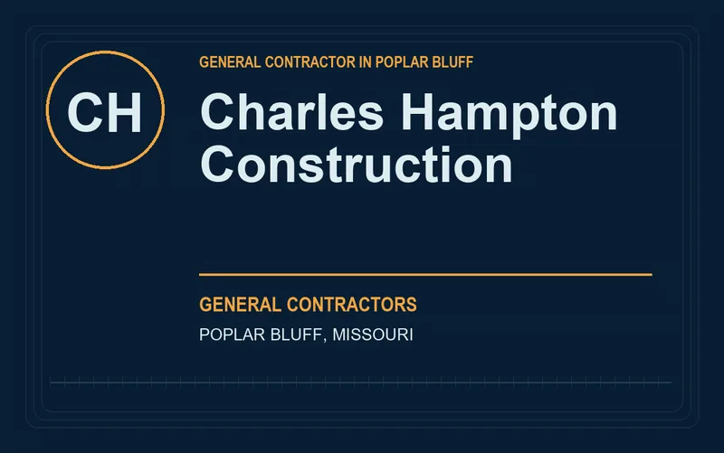 Charles Hampton Construction in Poplar Bluff, Missouri