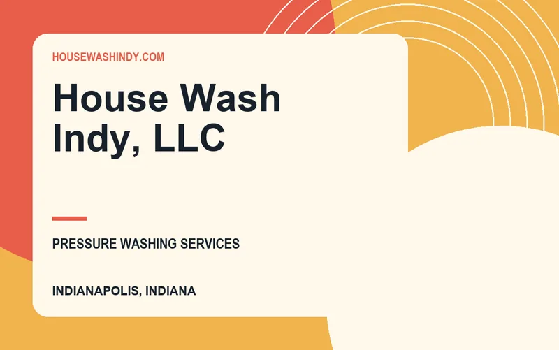 House Wash Indy, LLC in Indianapolis, Indiana