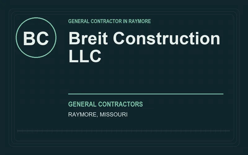 Breit Construction LLC in Raymore, Missouri