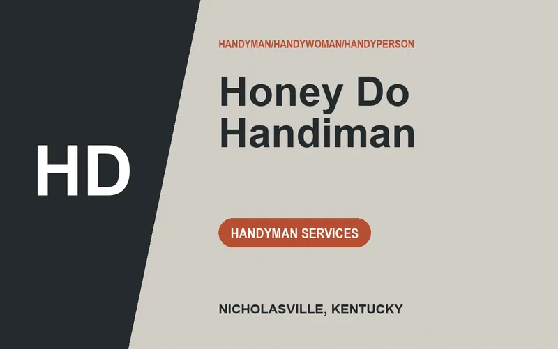 Honey Do Handiman in Nicholasville, Kentucky