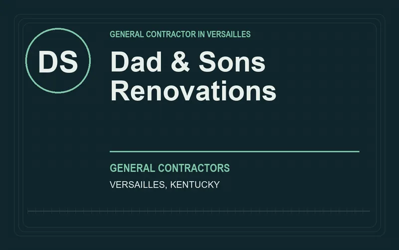 Dad & Sons Renovations in Versailles, Kentucky