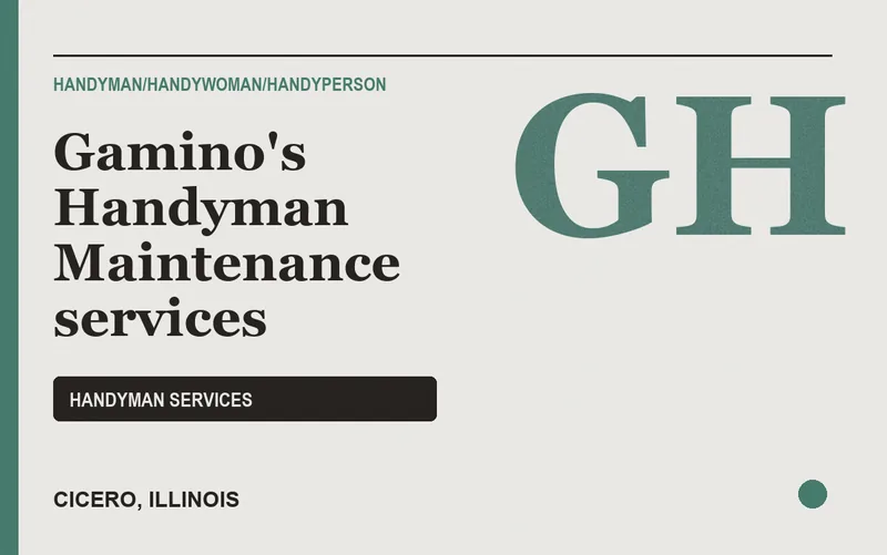 Gamino's Handyman Maintenance services in Cicero, Illinois