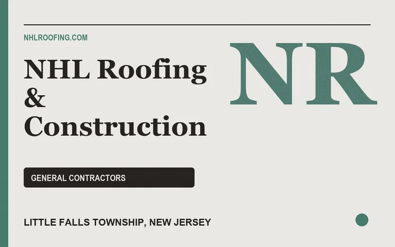 NHL Roofing & Construction in Little Falls Township, New Jersey