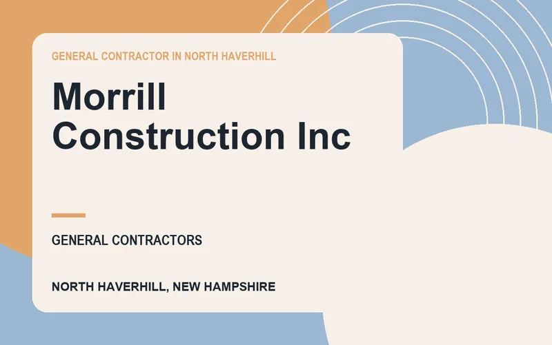Morrill Construction Inc in North Haverhill, New Hampshire