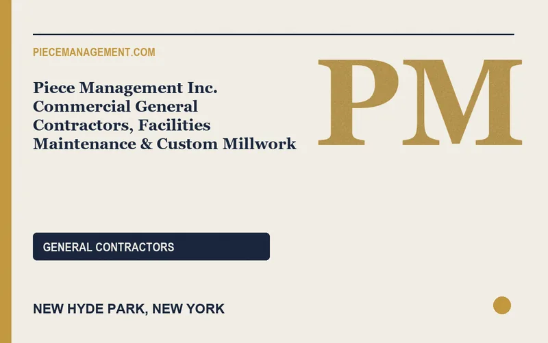 Piece Management Inc. Commercial General Contractors, Facilities Maintenance & Custom Millwork in New Hyde Park, New York