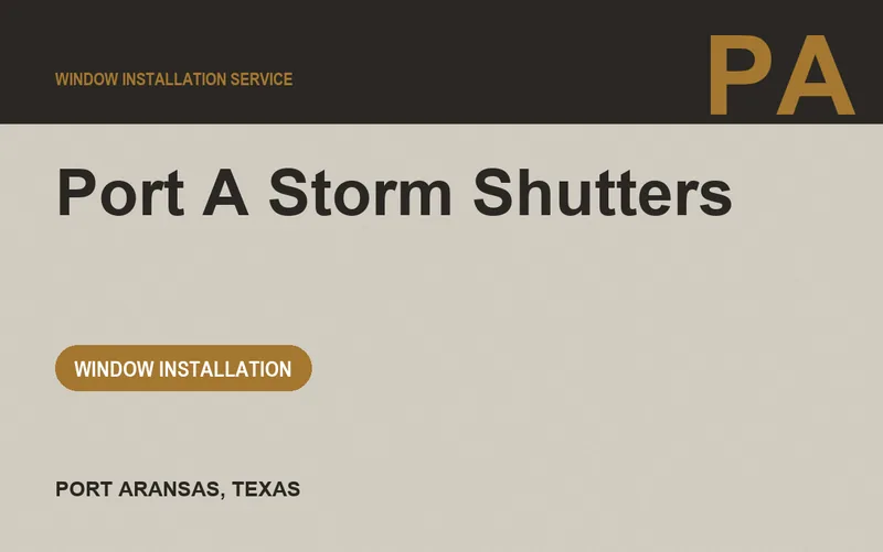 Port A Storm Shutters in Port Aransas, Texas