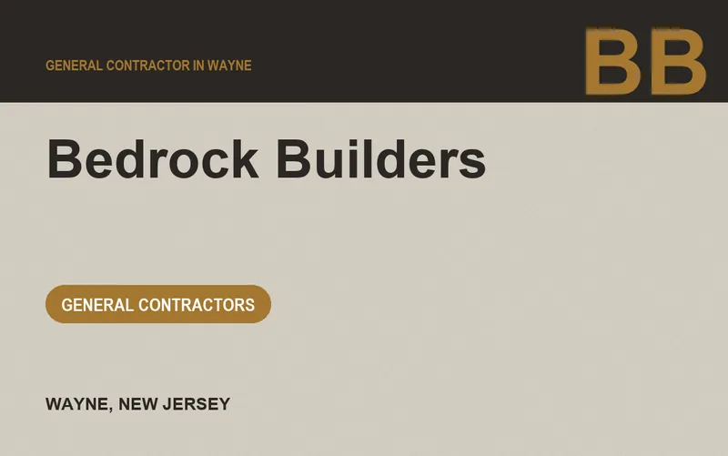 Bedrock Builders in Wayne, New Jersey