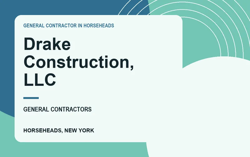 Drake Construction, LLC in Horseheads, New York