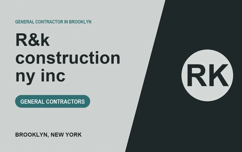 R&k construction ny inc in Brooklyn, New York
