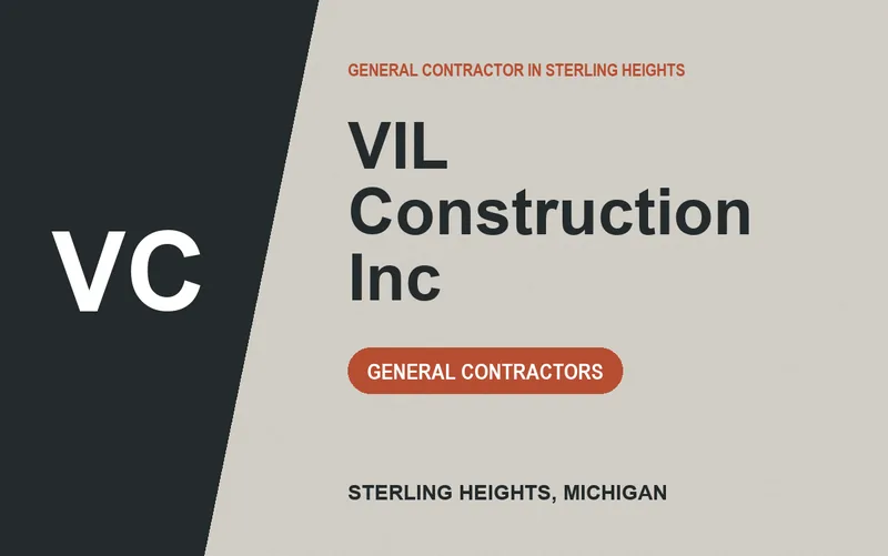 VIL Construction Inc in Sterling Heights, Michigan