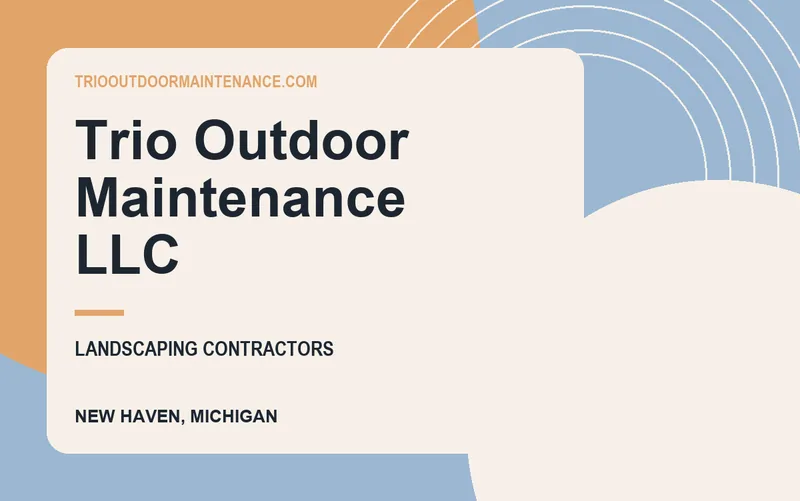 Trio Outdoor Maintenance LLc in New Haven, Michigan