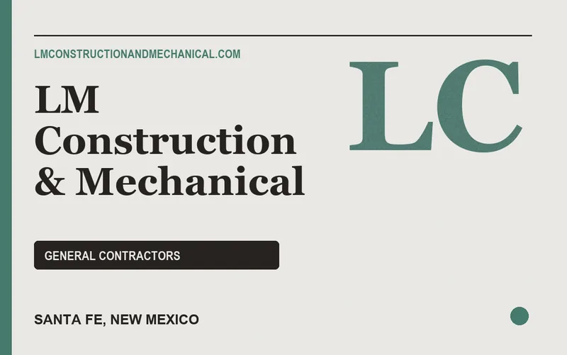 LM Construction & Mechanical in Santa Fe, New Mexico