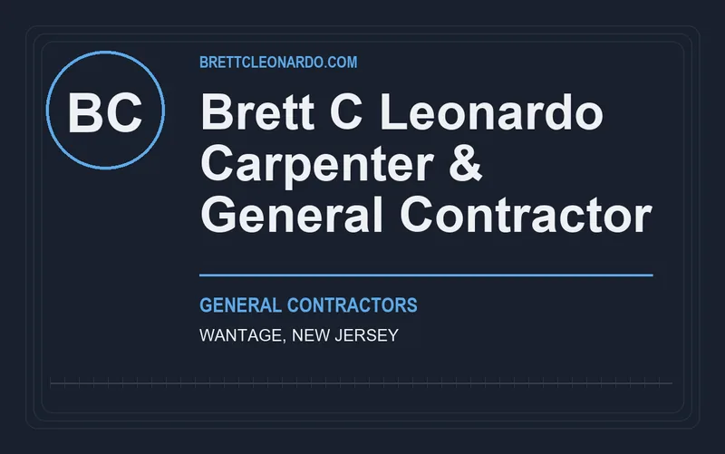 Brett C Leonardo Carpenter & General Contractor in Wantage, New Jersey