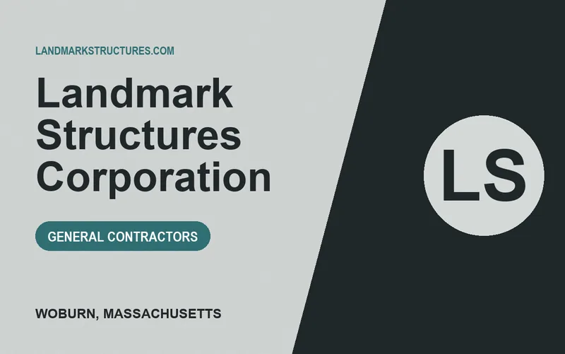 Landmark Structures Corporation in Woburn, Massachusetts