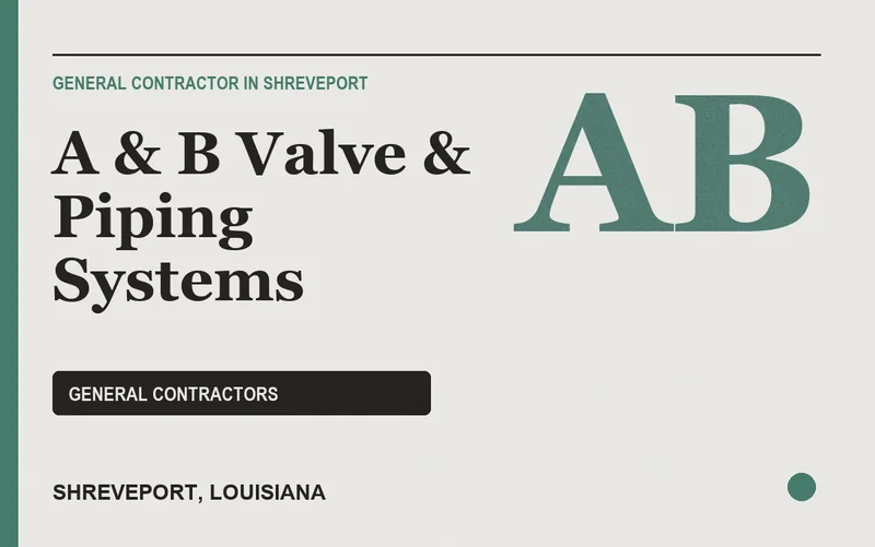 A & B Valve & Piping Systems in Shreveport, Louisiana