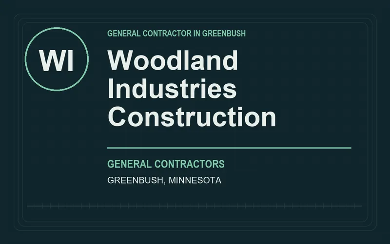 Woodland Industries Construction in Greenbush, Minnesota