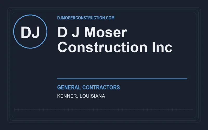 D J Moser Construction Inc in Kenner, Louisiana