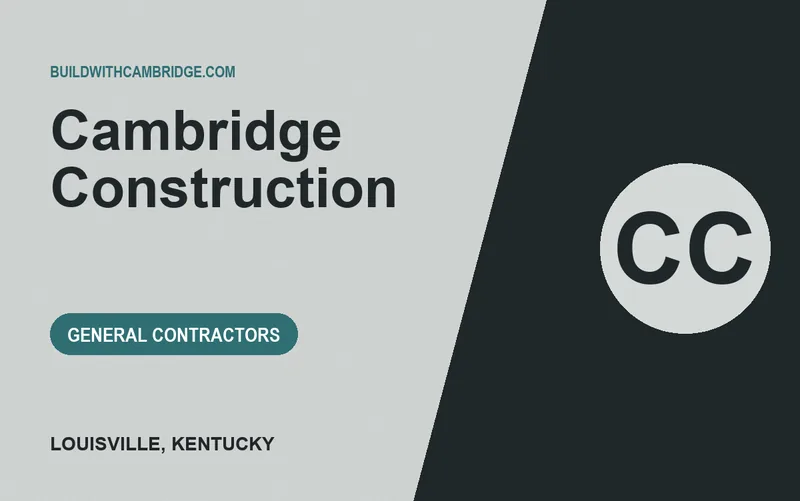 Cambridge Construction in Louisville, Kentucky