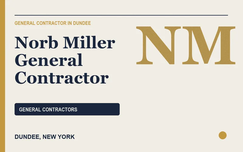 Norb Miller General Contractor in Dundee, New York