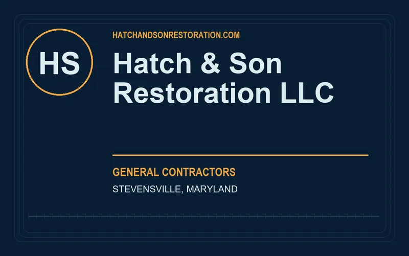 Hatch & Son Restoration LLC in Stevensville, Maryland