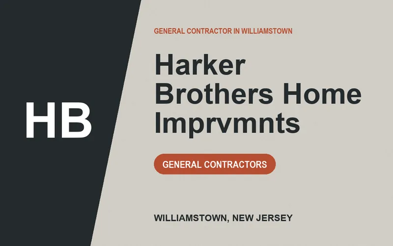 Harker Brothers Home Imprvmnts in Williamstown, New Jersey