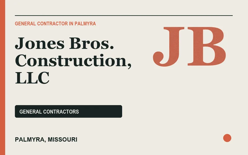 Jones Bros. Construction, LLC in Palmyra, Missouri