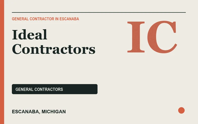 Ideal Contractors in Escanaba, Michigan