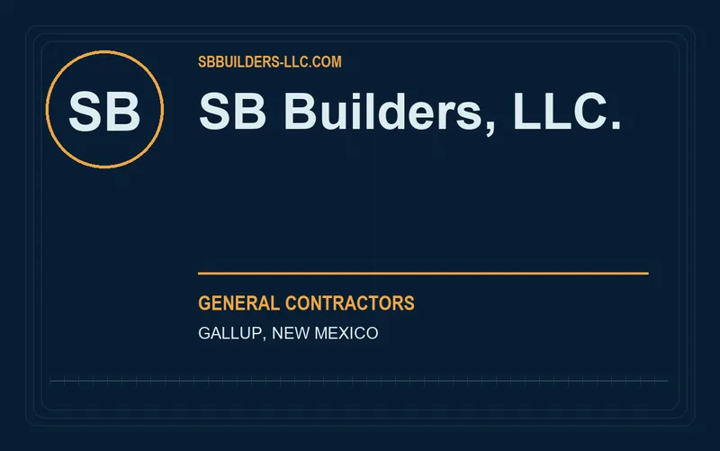 SB Builders, LLC. in Gallup, New Mexico