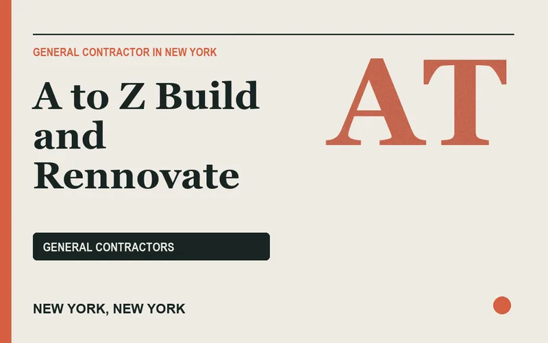 A to Z Build and Rennovate in New York, New York