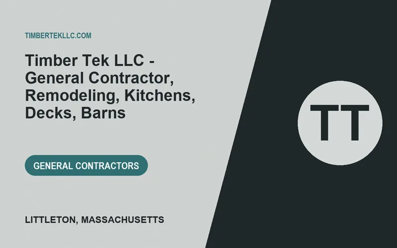 Timber Tek LLC - General Contractor, Remodeling, Kitchens, Decks, Barns in Littleton, Massachusetts