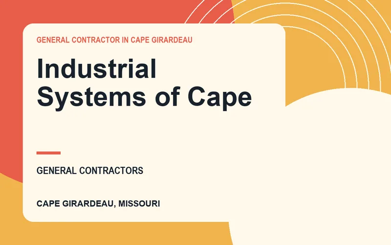 Industrial Systems of Cape in Cape Girardeau, Missouri
